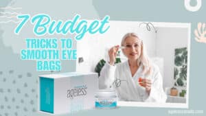 Instantly Ageless: 7 Budget Tricks To Smooth Eye Bags