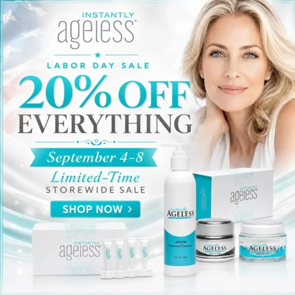 Instantly Ageless SALE